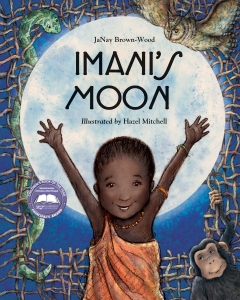 Written by  JaNay Brown-Wood and illustrated by Hazel Mitchell/Charlesbridge Publishing/ISBN 978-1-934133-57-6, Ages 6-9